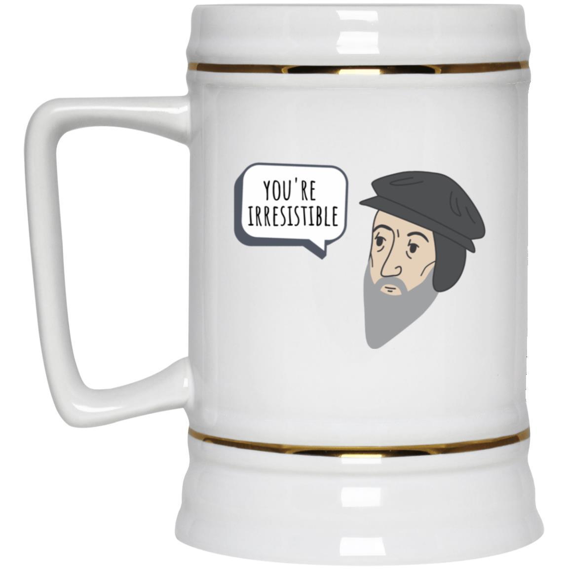 You're Irresistible (22oz Beer Stein) - SDG Clothing