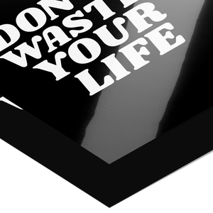 Dont_Waste_Your_Life_Premium_Wall_Post_18x24_Paper_V_Mockup.png