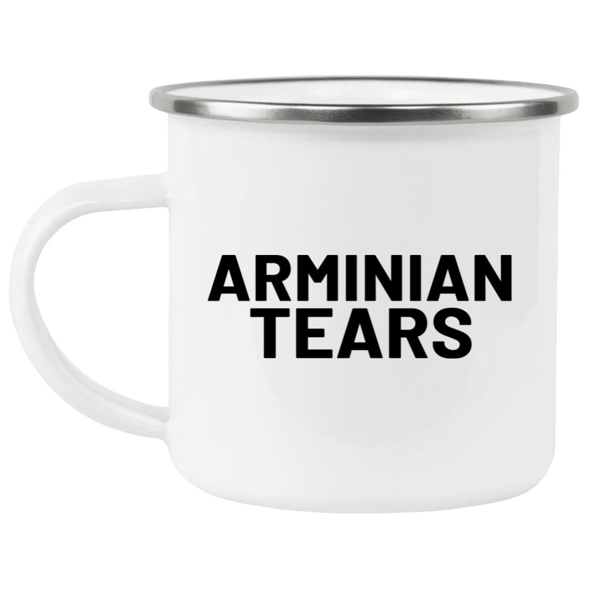 Arminian Tears (12oz Enamel Camping Mug)