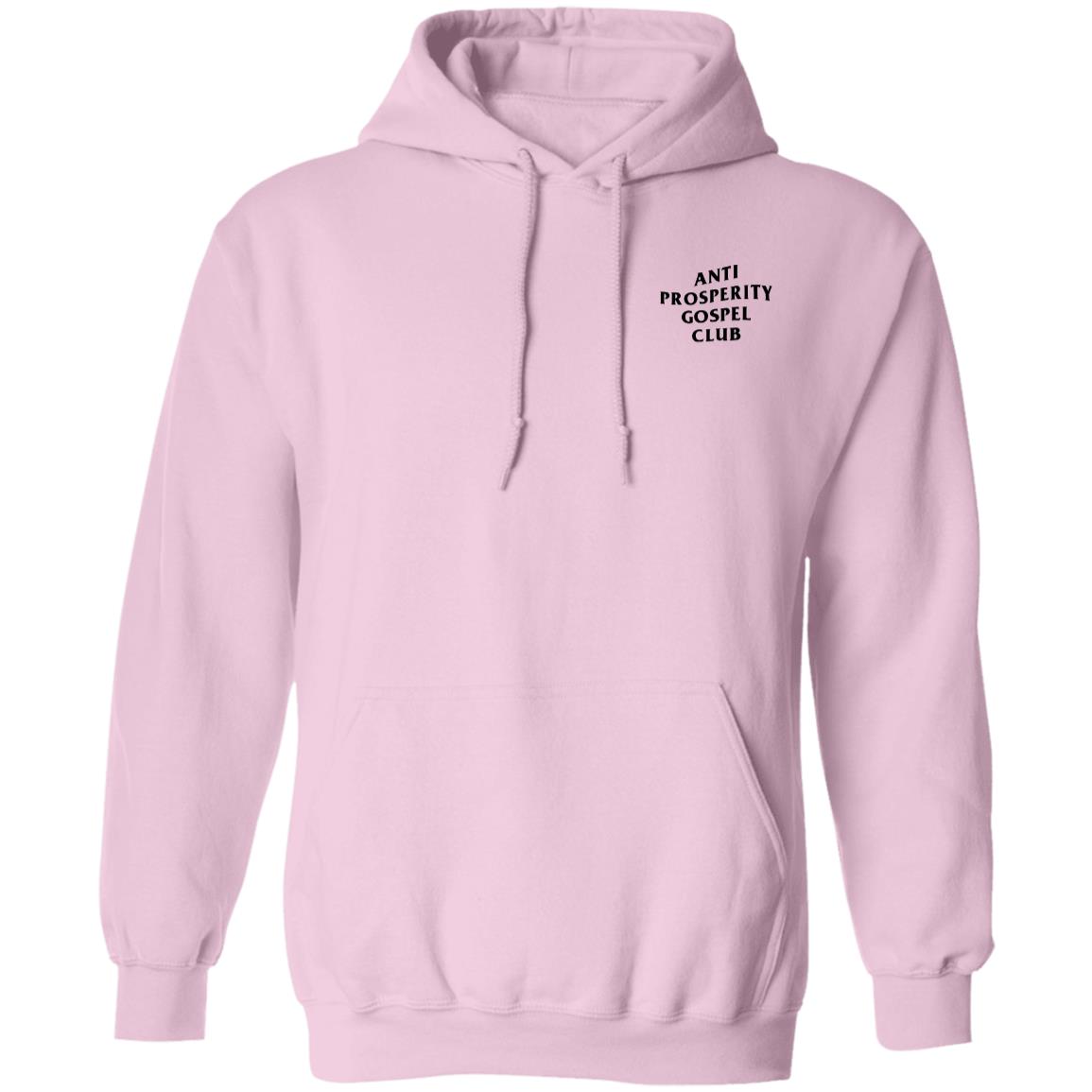 Anti Prosperity Gospel Club (Unisex Hoodie)