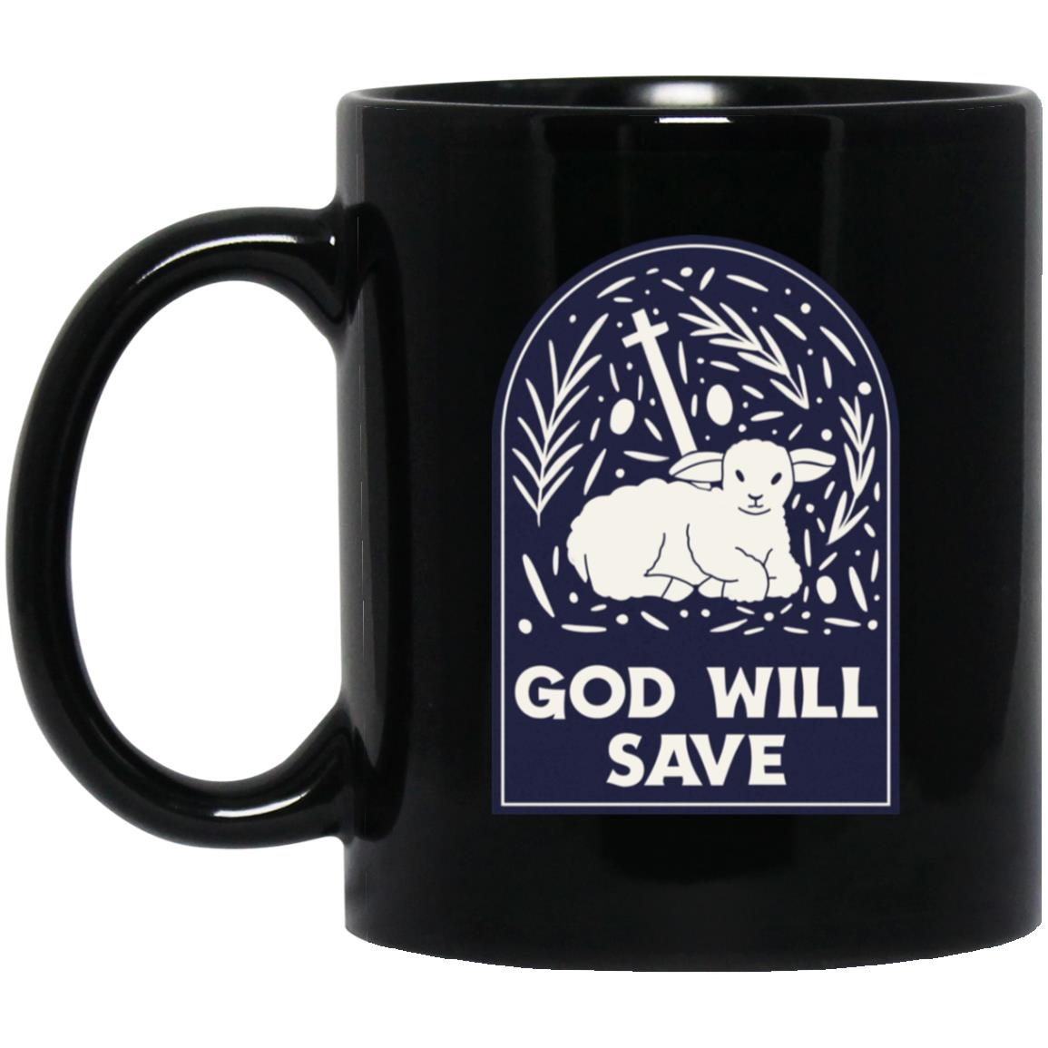 God Will Save (11/15oz Black & White Mug)