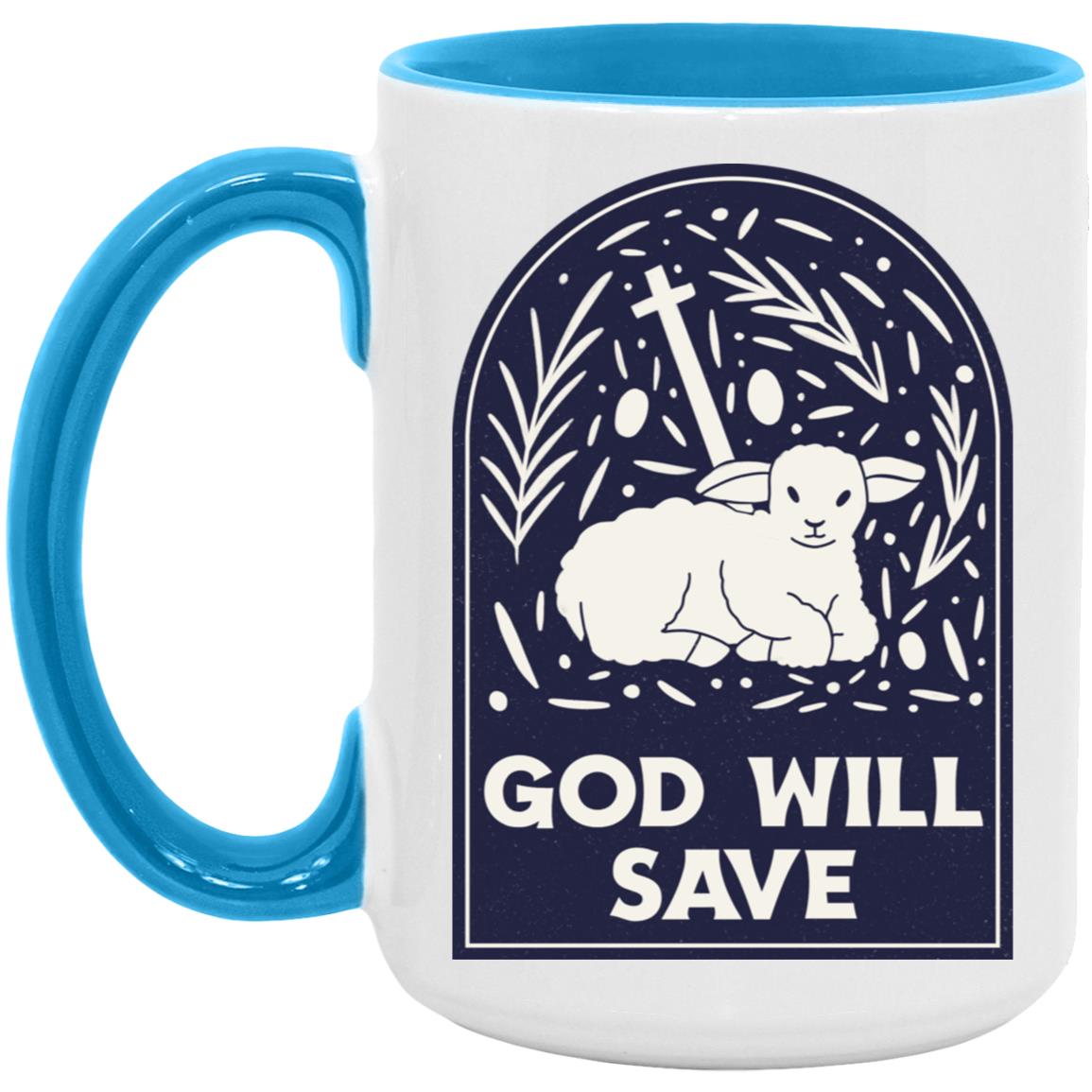 God Will Save (11/15oz Accent Mug)