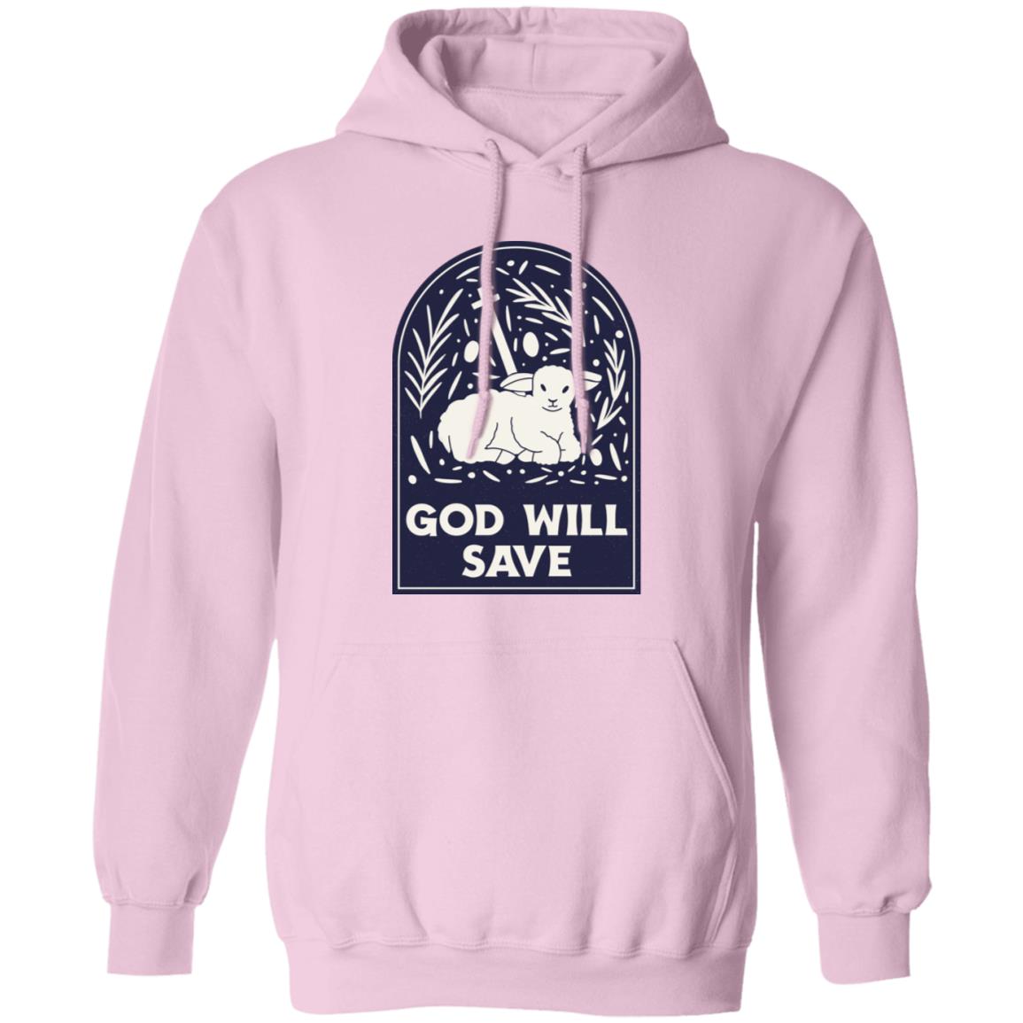 God Will Save (Unisex Hoodie)