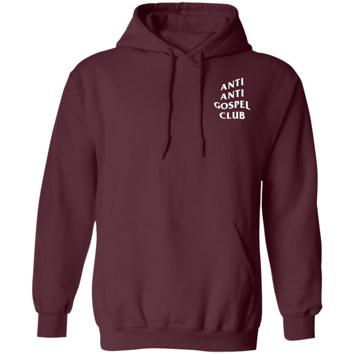 Anti Anti Gospel Club (Unisex Hoodie)