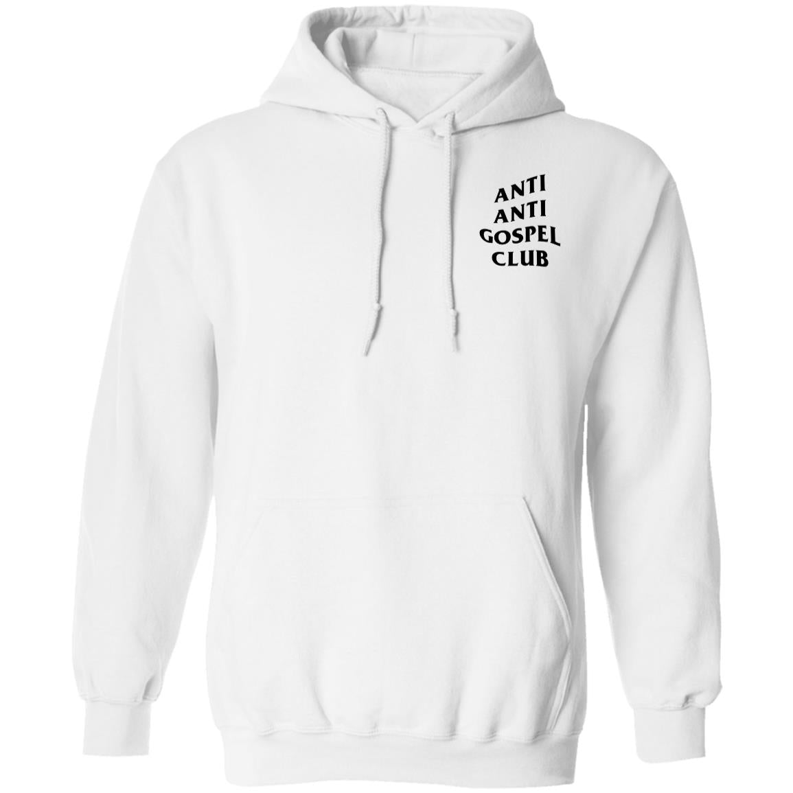 Anti Anti Gospel Club (Unisex Hoodie)