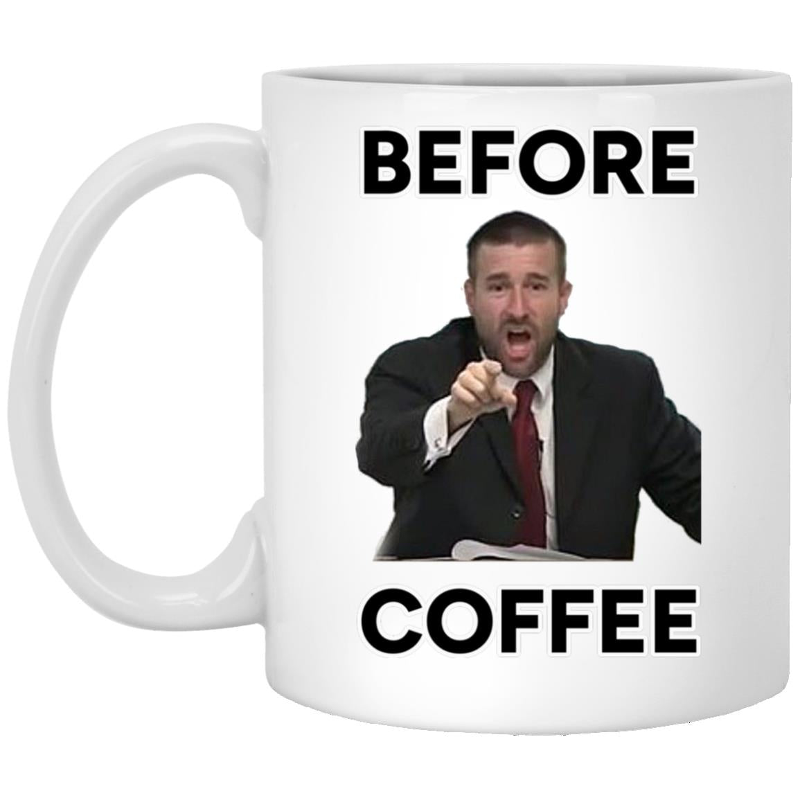 Before Coffee (11/15oz Black & White Mug)