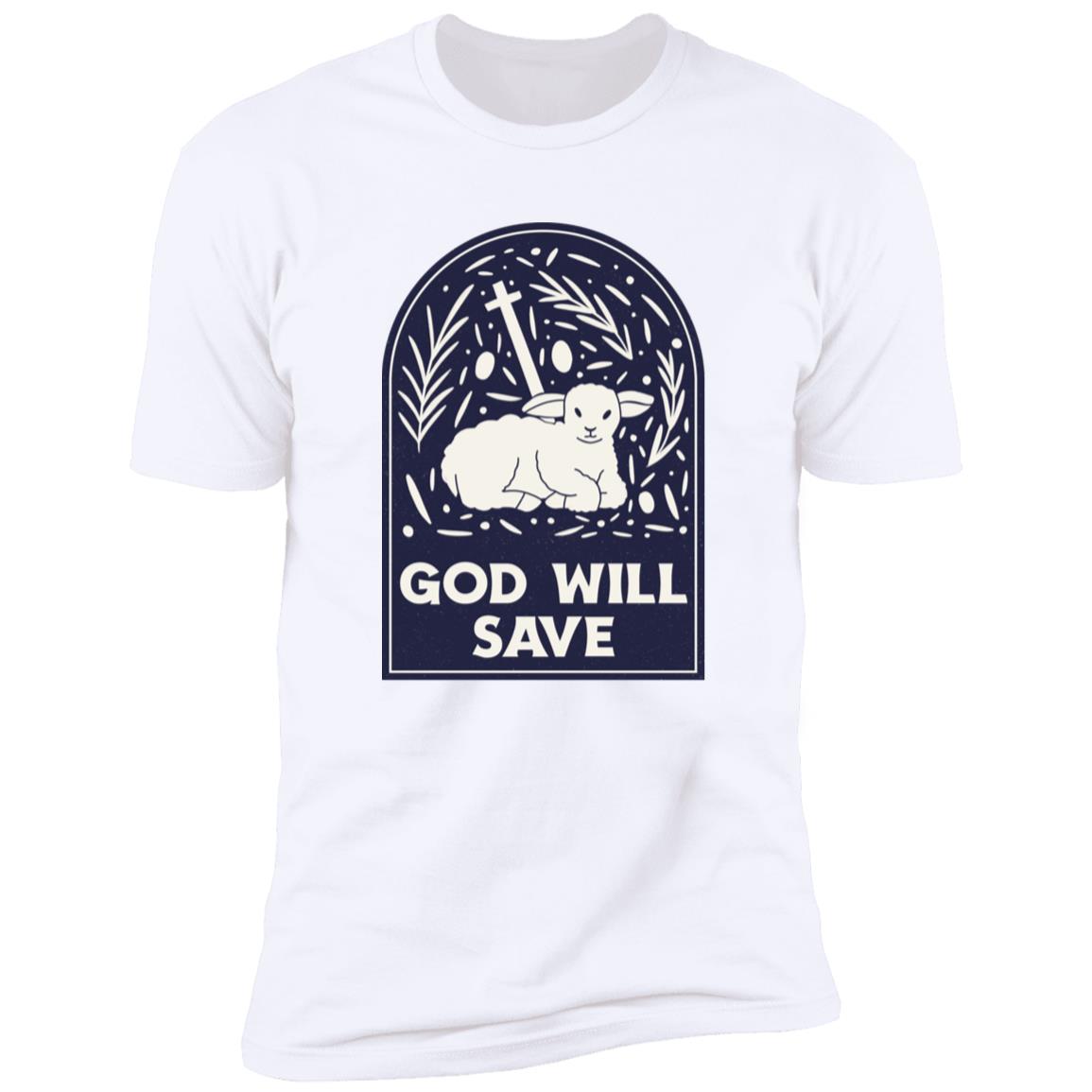 God Will Save (Unisex Tee)