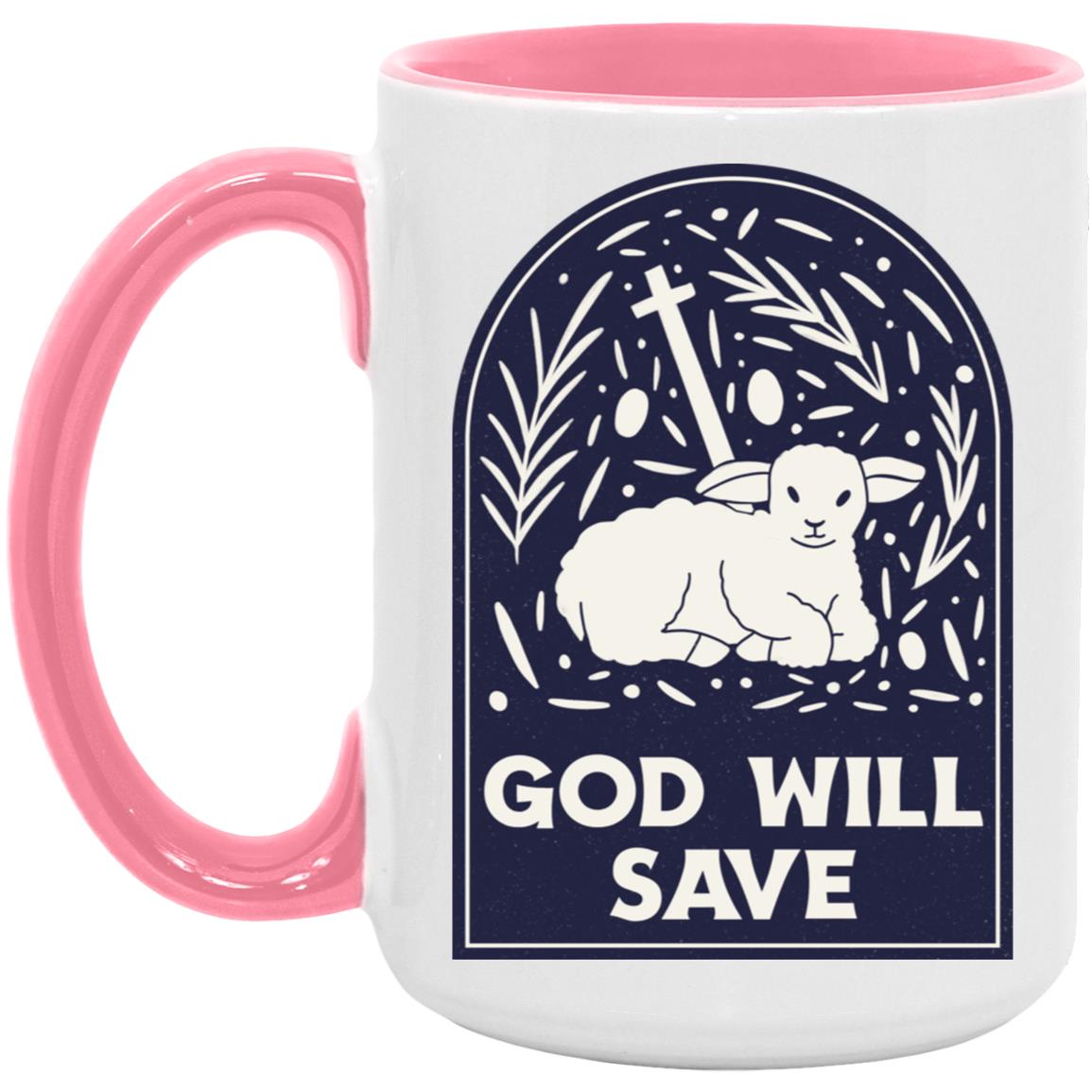 God Will Save (11/15oz Accent Mug)