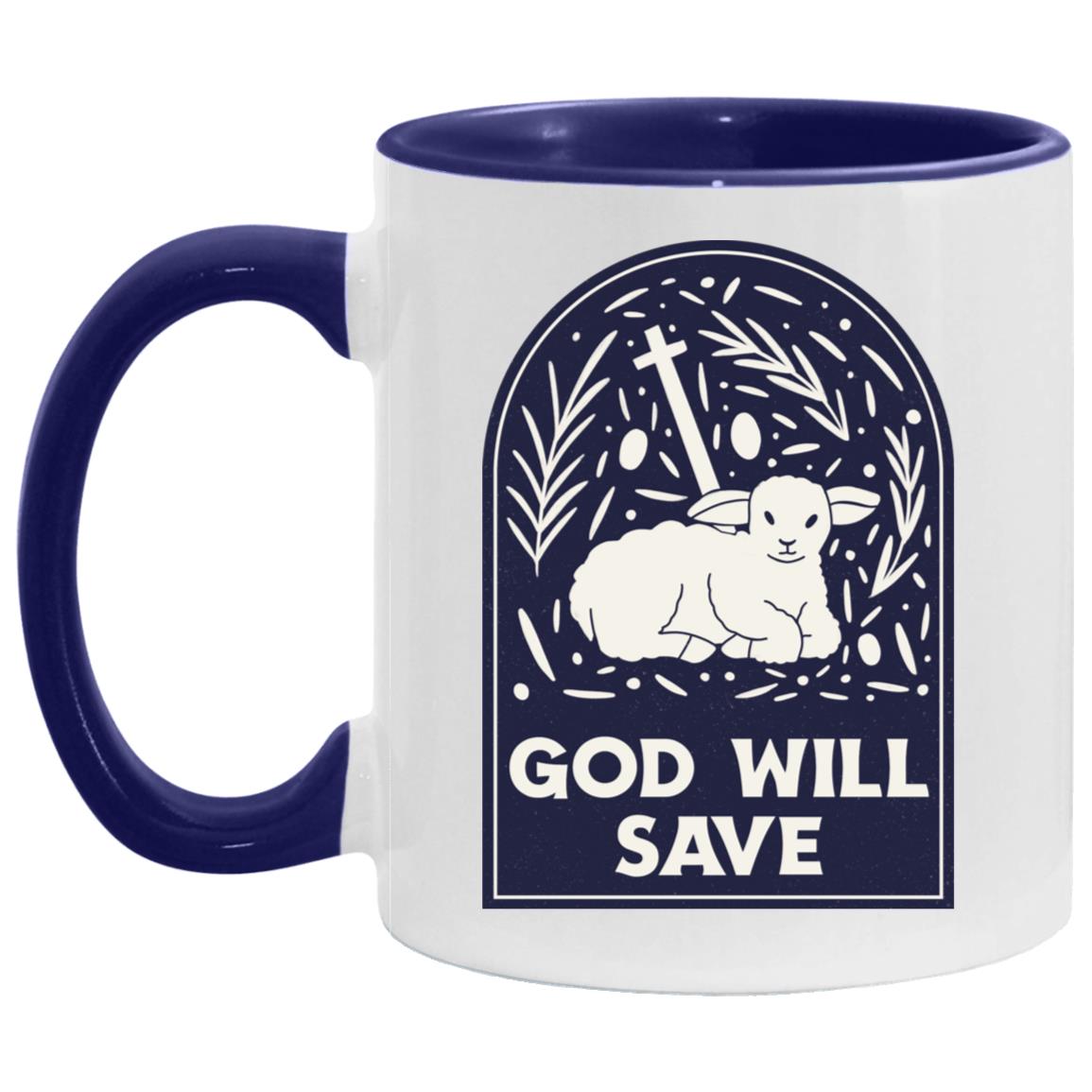 God Will Save (11/15oz Accent Mug)