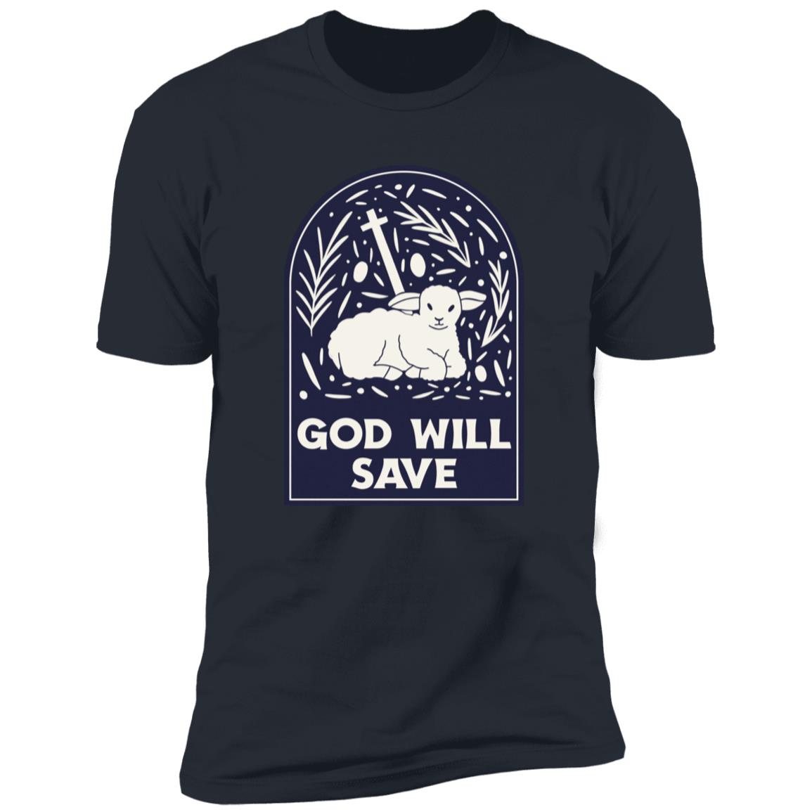 God Will Save (Unisex Tee)