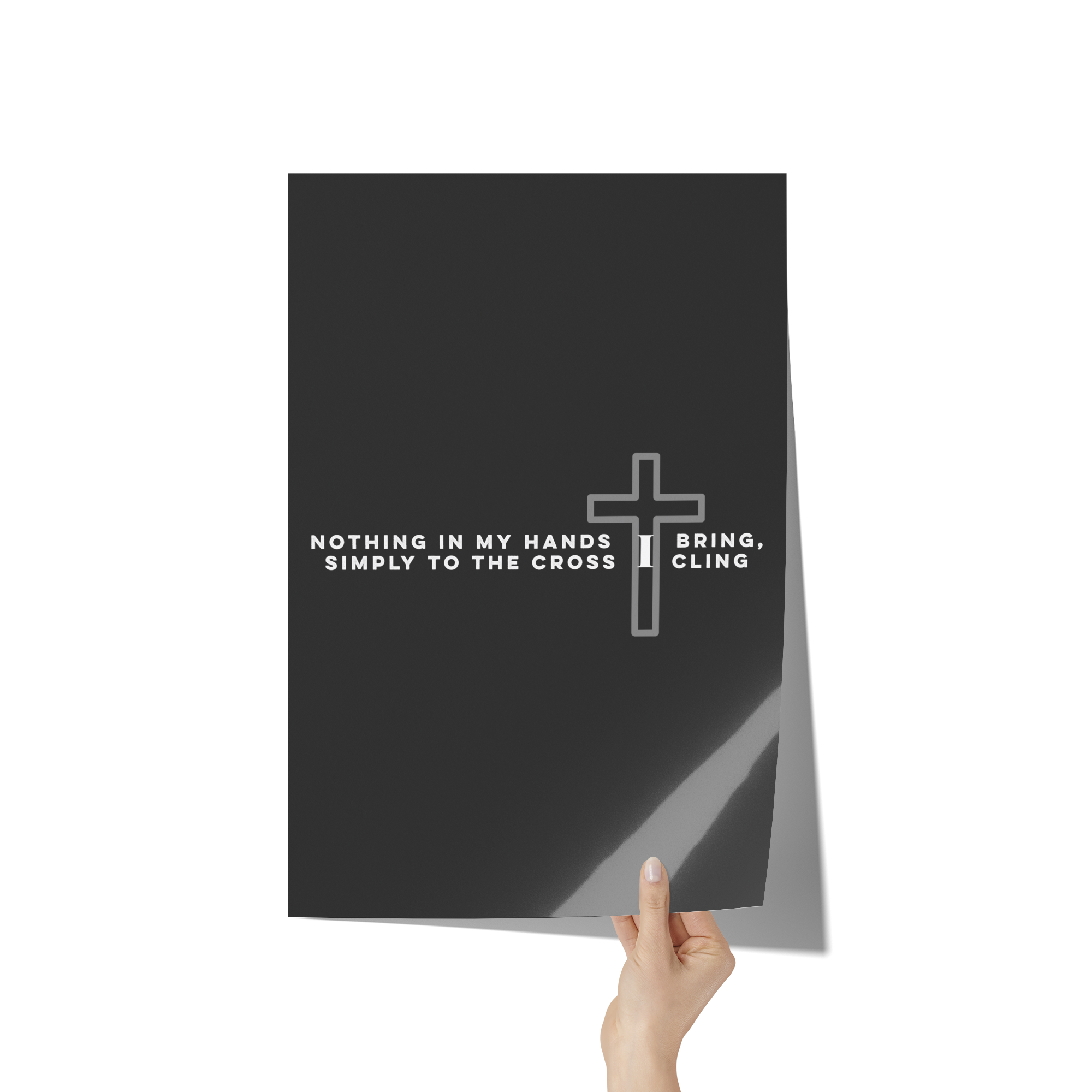 Nothing_In_My_Hands_Premium_Wall_Poster_12x18_Hand_V_Mockup.png
