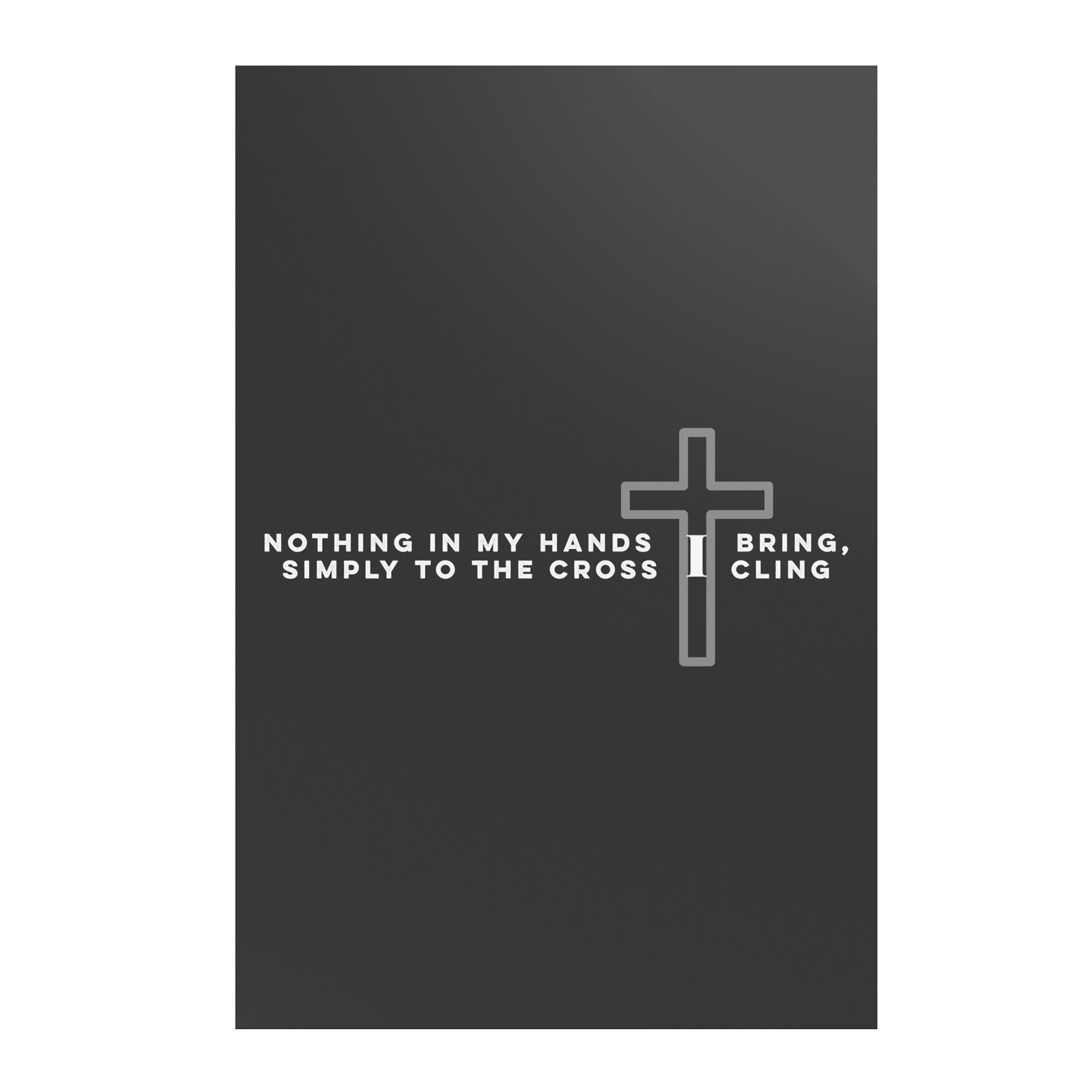 Nothing_In_My_Hands_Premium_Wall_Poster_24x36_Flat_V_Mockup.png
