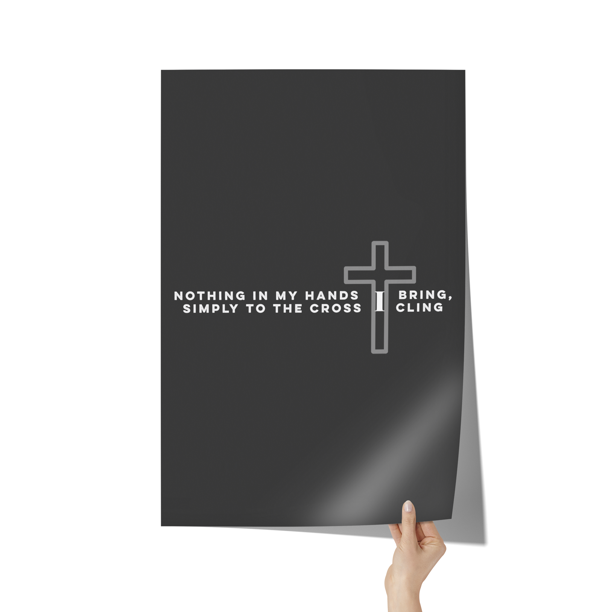 Nothing_In_My_Hands_Premium_Wall_Poster_24x36_Hand_V_Mockup.png