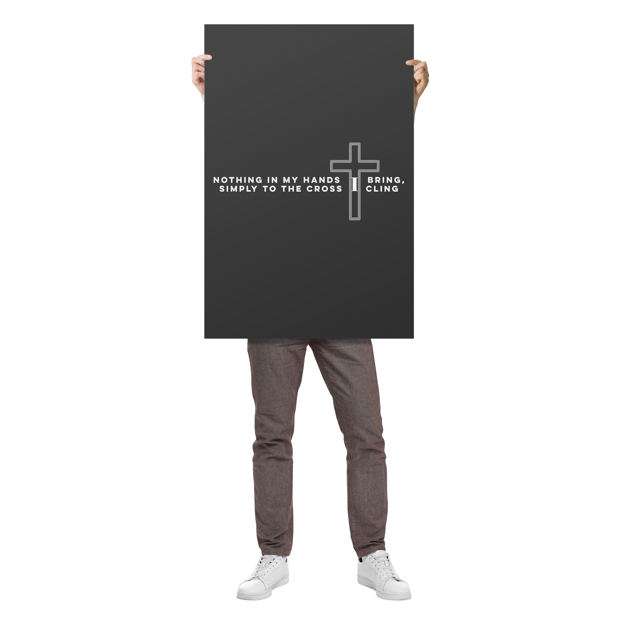 Nothing_In_My_Hands_Premium_Wall_Poster_24x36_Man_Holding_V_Mockup.png
