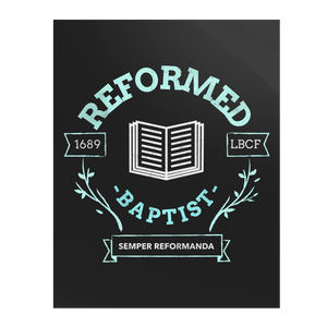 Reformed_Baptist_Premium_Wall_Poster_11x14_Flat_V_Mockup.png