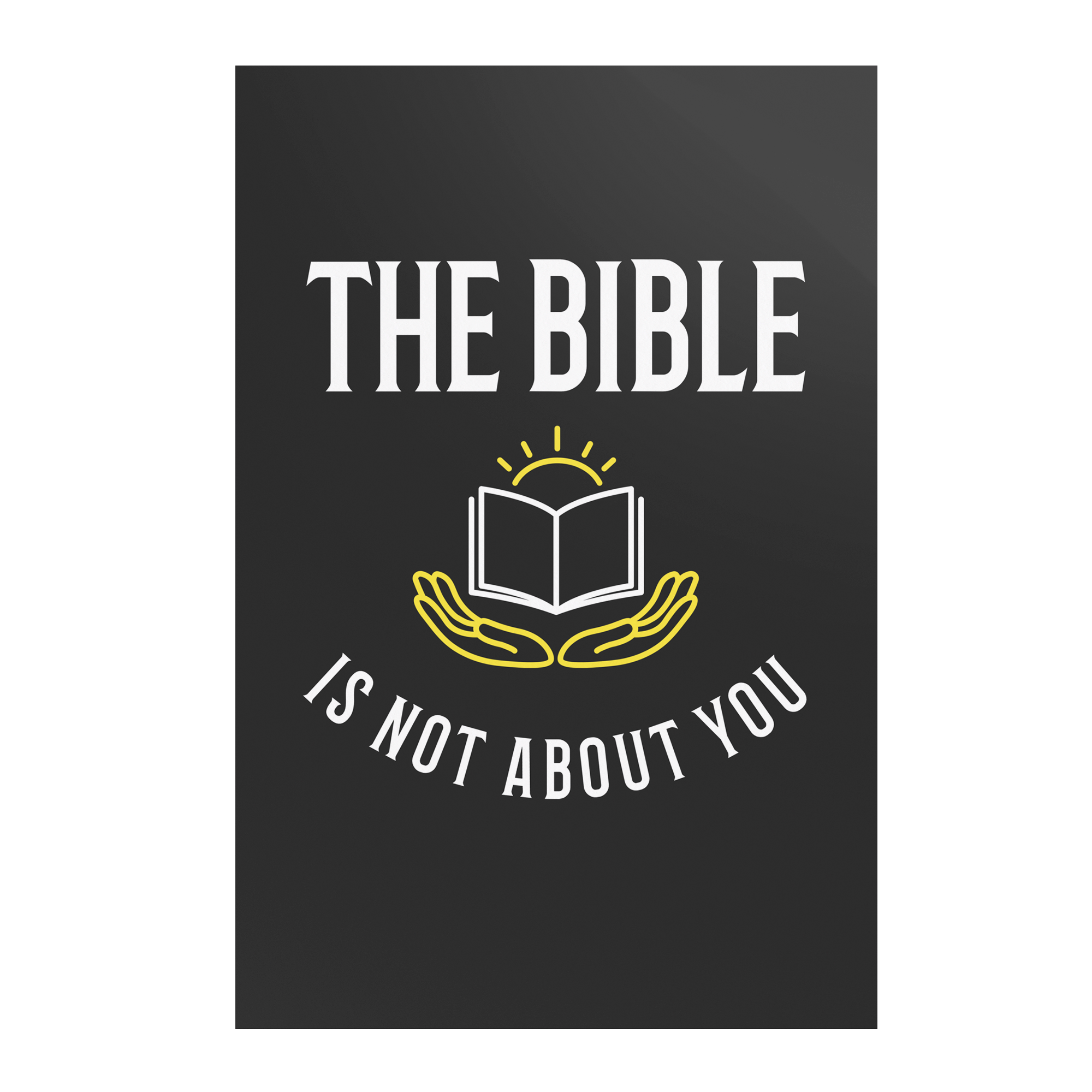 The_Bible_is_Not_About_You_Premium_Wall_24x36_Flat_V_Mockup.png