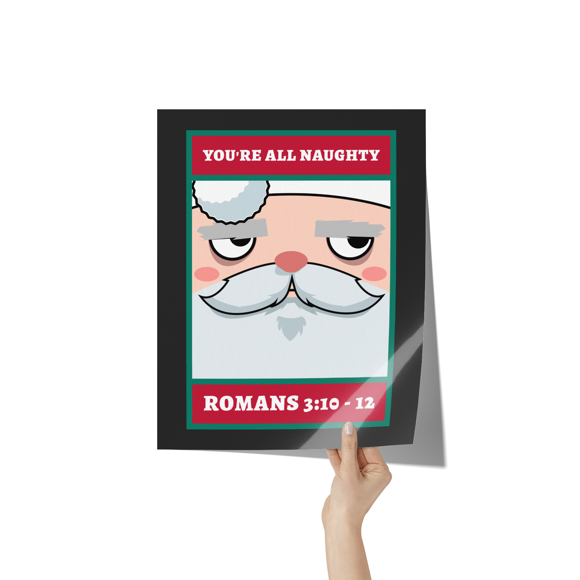 Youre_All_Naughty_Premium_Wall_Poster_11x14_Hand_V_Mockup.png