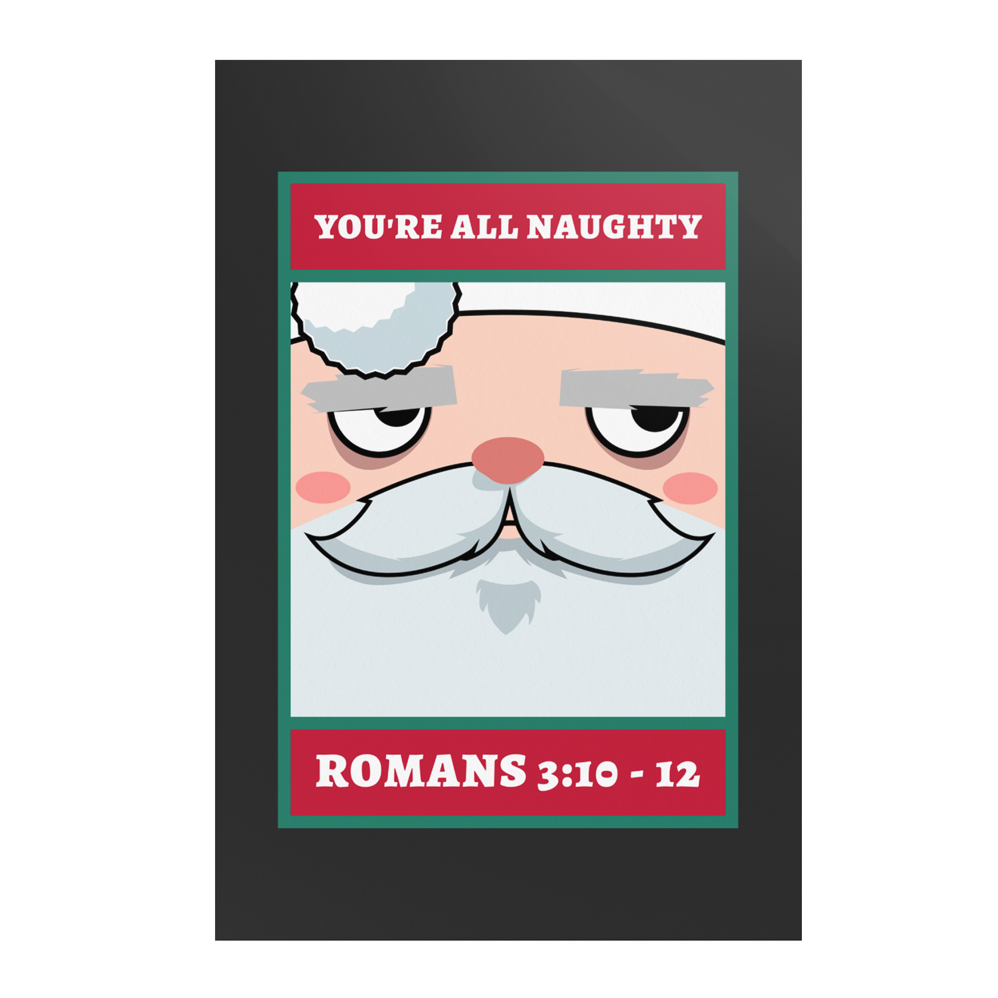 Youre_All_Naughty_Premium_Wall_Poster_24x36_Flat_V_Mockup.png