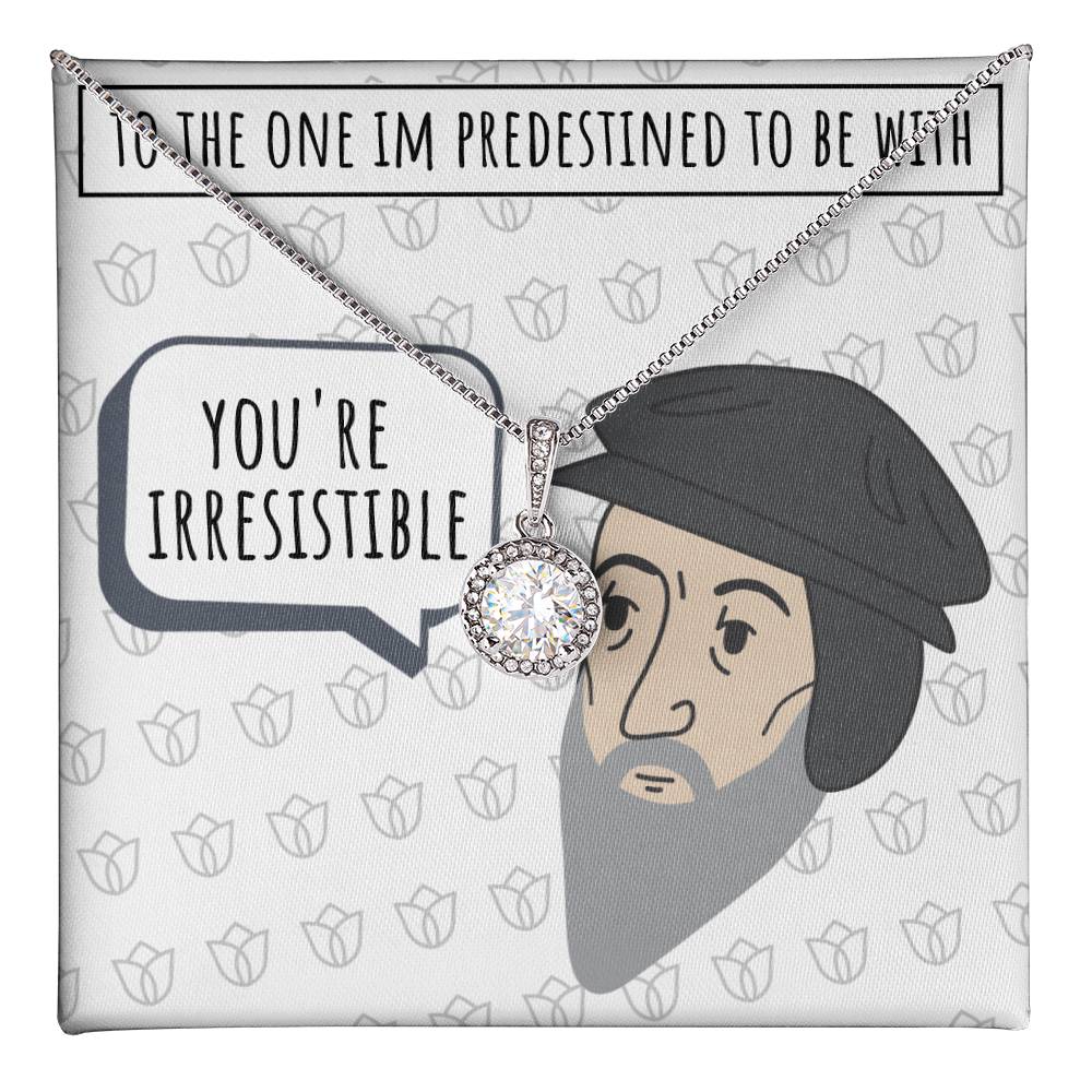 You're Irresistible (Premium Hope Necklace)