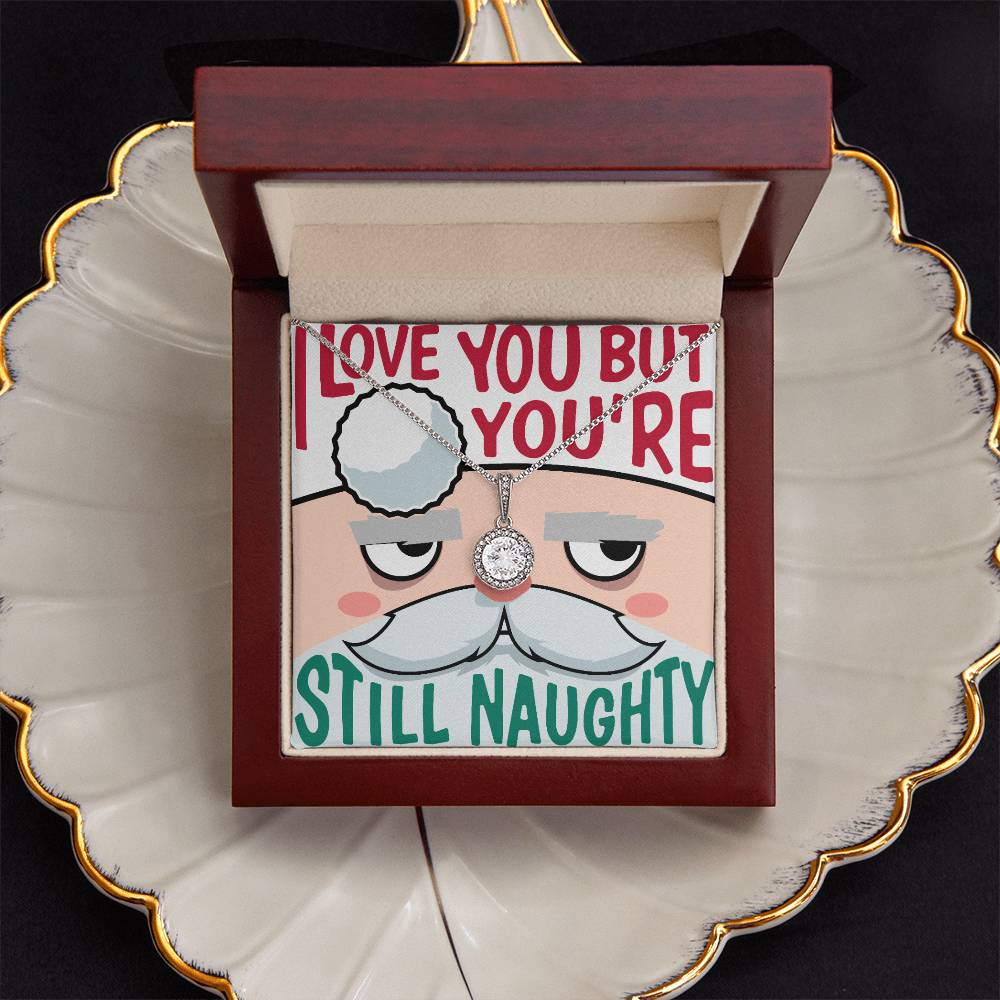 You're Still Naughty (Premium Hope Necklace)