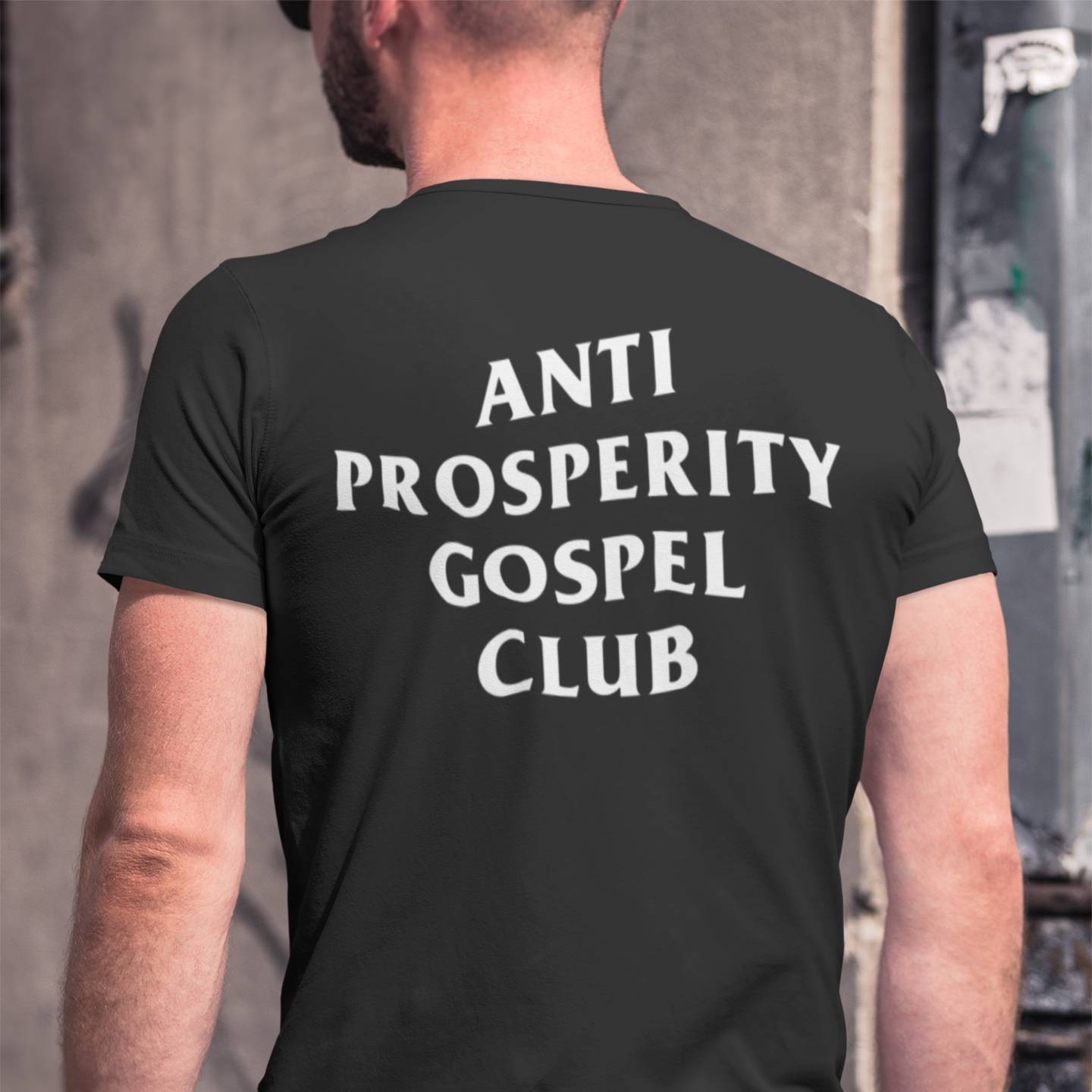 Anti Prosperity Gospel Club (Unisex Tee)