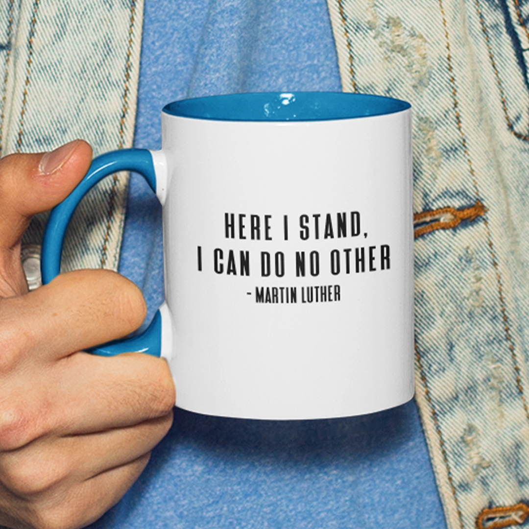 Here I Stand (11/15oz Accent Mug)