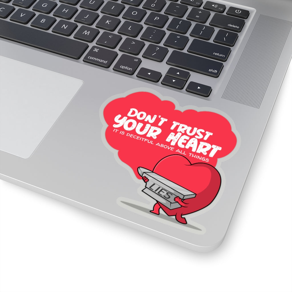 Don't Trust Your Heart (Sticker)
