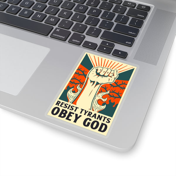 Resist Tyrants Obey God Sticker Sdg Clothing 5927