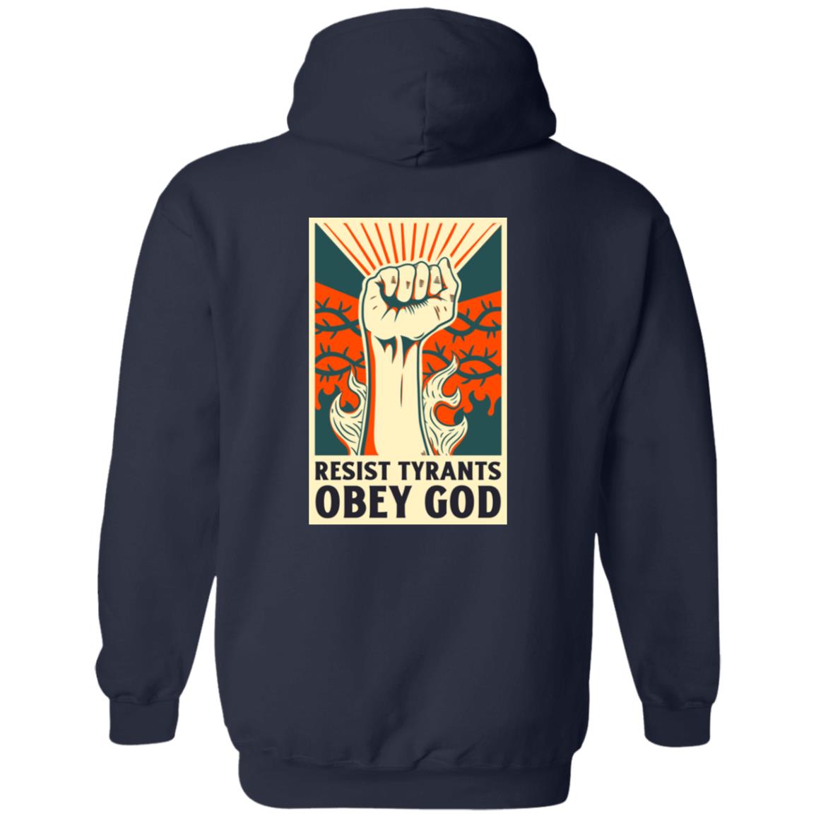 Resist Tyrants Obey God (Alternate) (Unisex Hoodie)