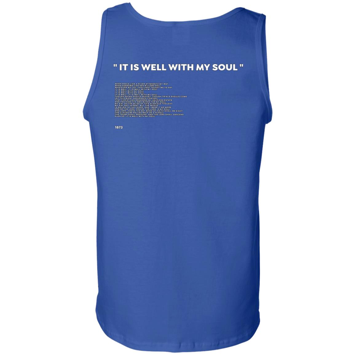 It is Well With My Soul (Mens & Womens Tank)