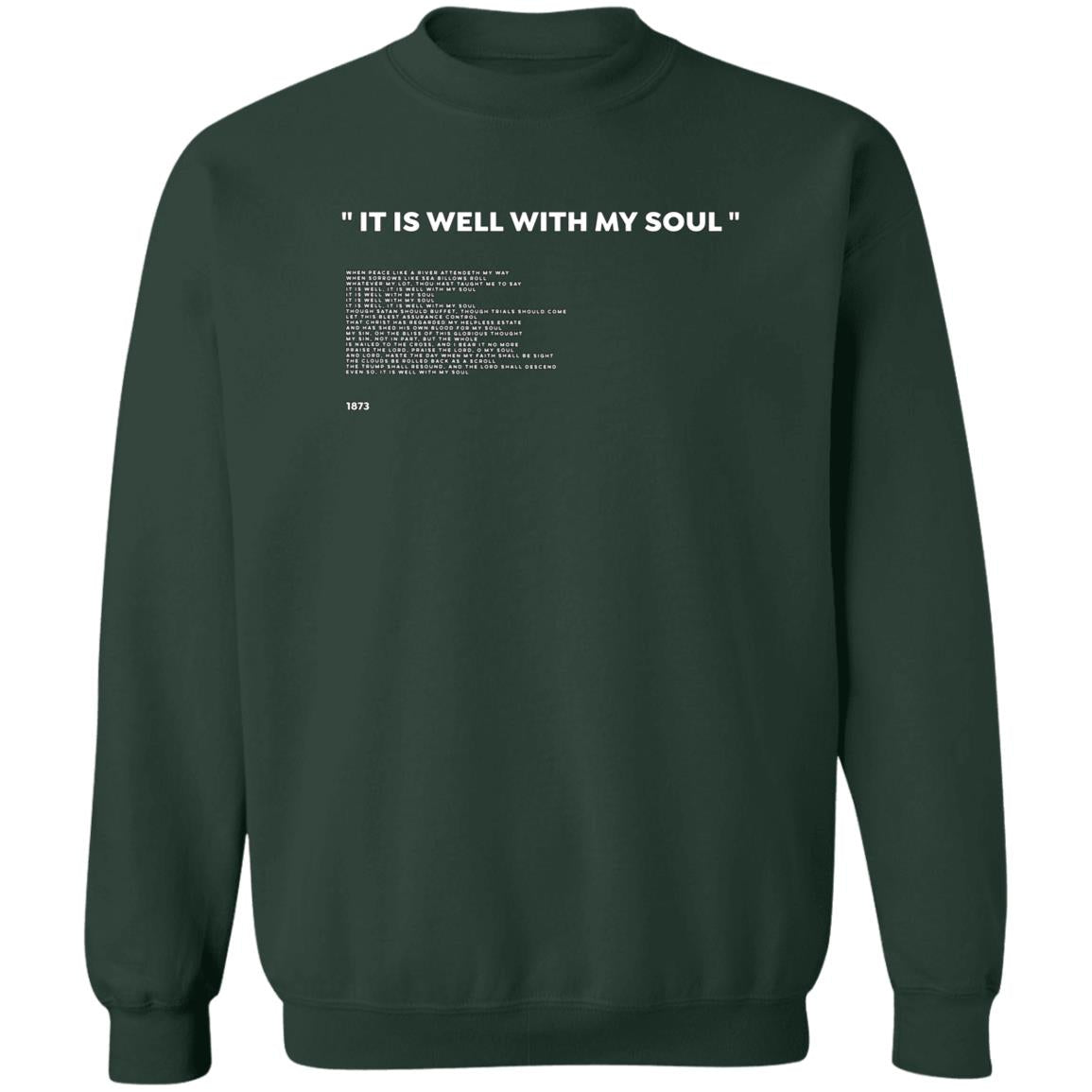 It is Well With My Soul (Unisex Sweatshirt)