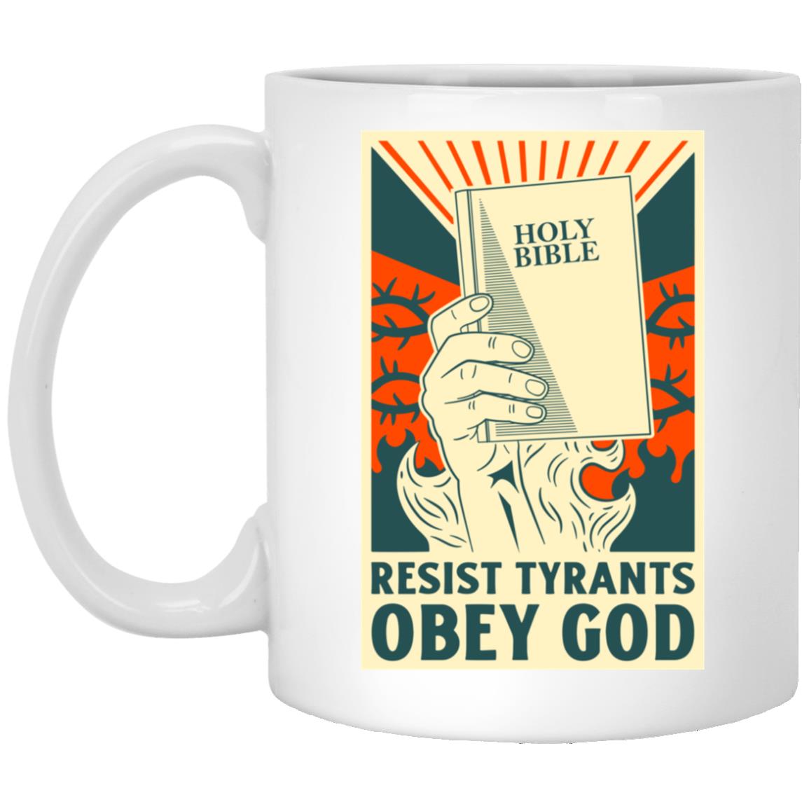 Resist Tyrants, Obey God (11/15oz Black & White Mug)