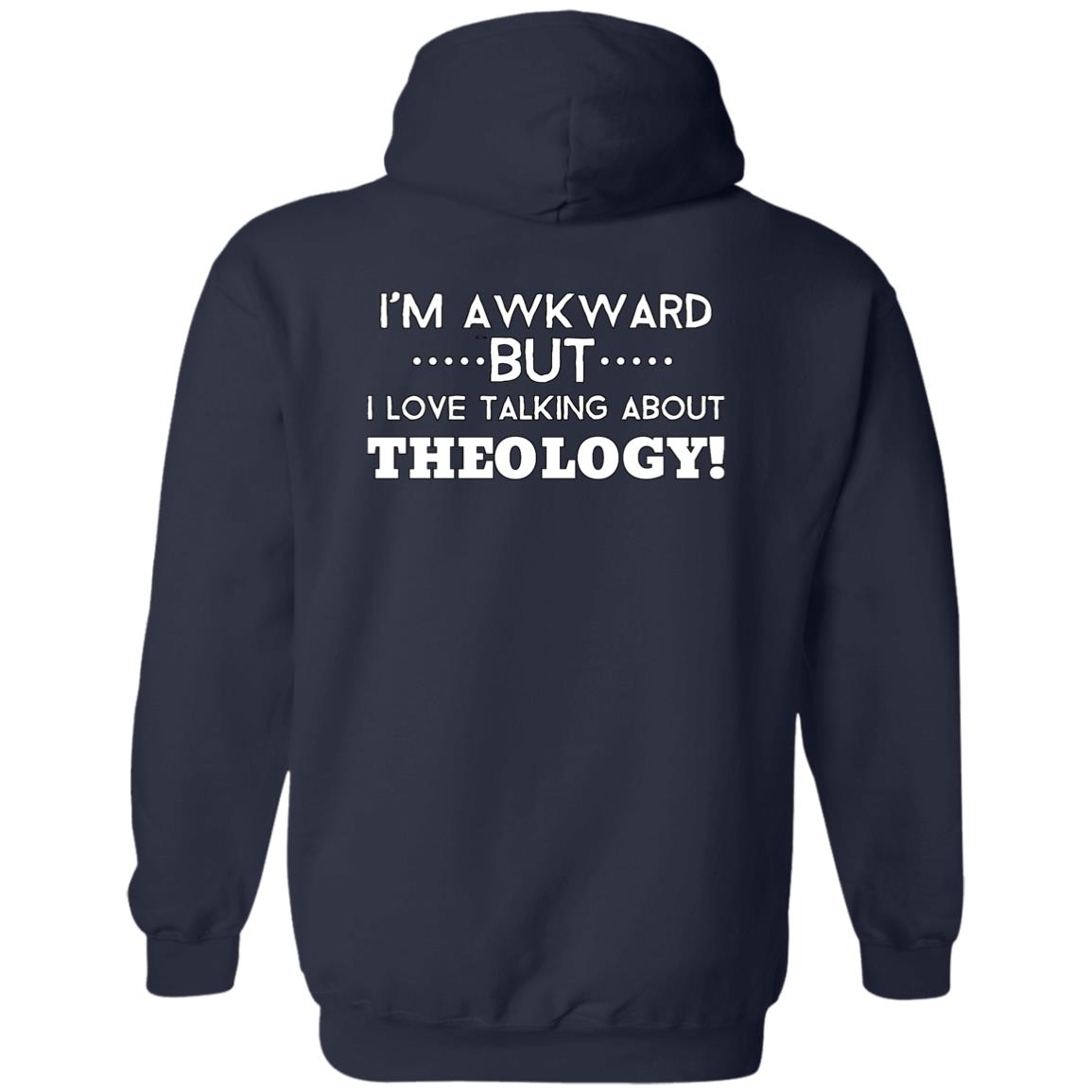 Awkward But Love Theology (Unisex Hoodie)