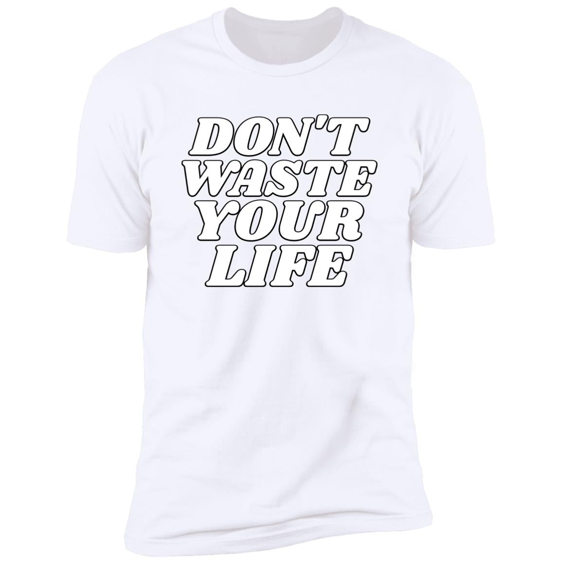 Don't Waste Your Life (Unisex Tee)