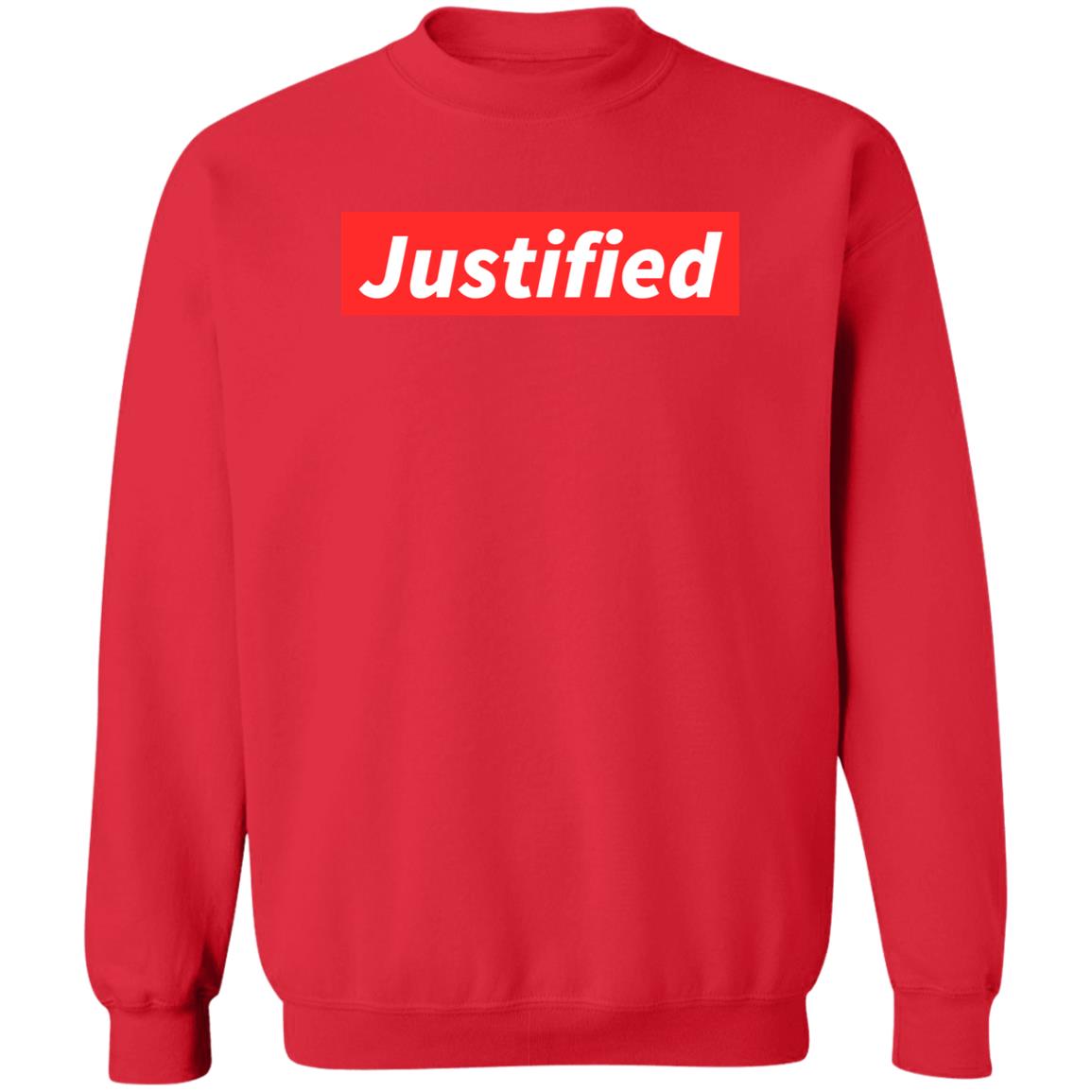 Justified (Unisex Sweatshirt)