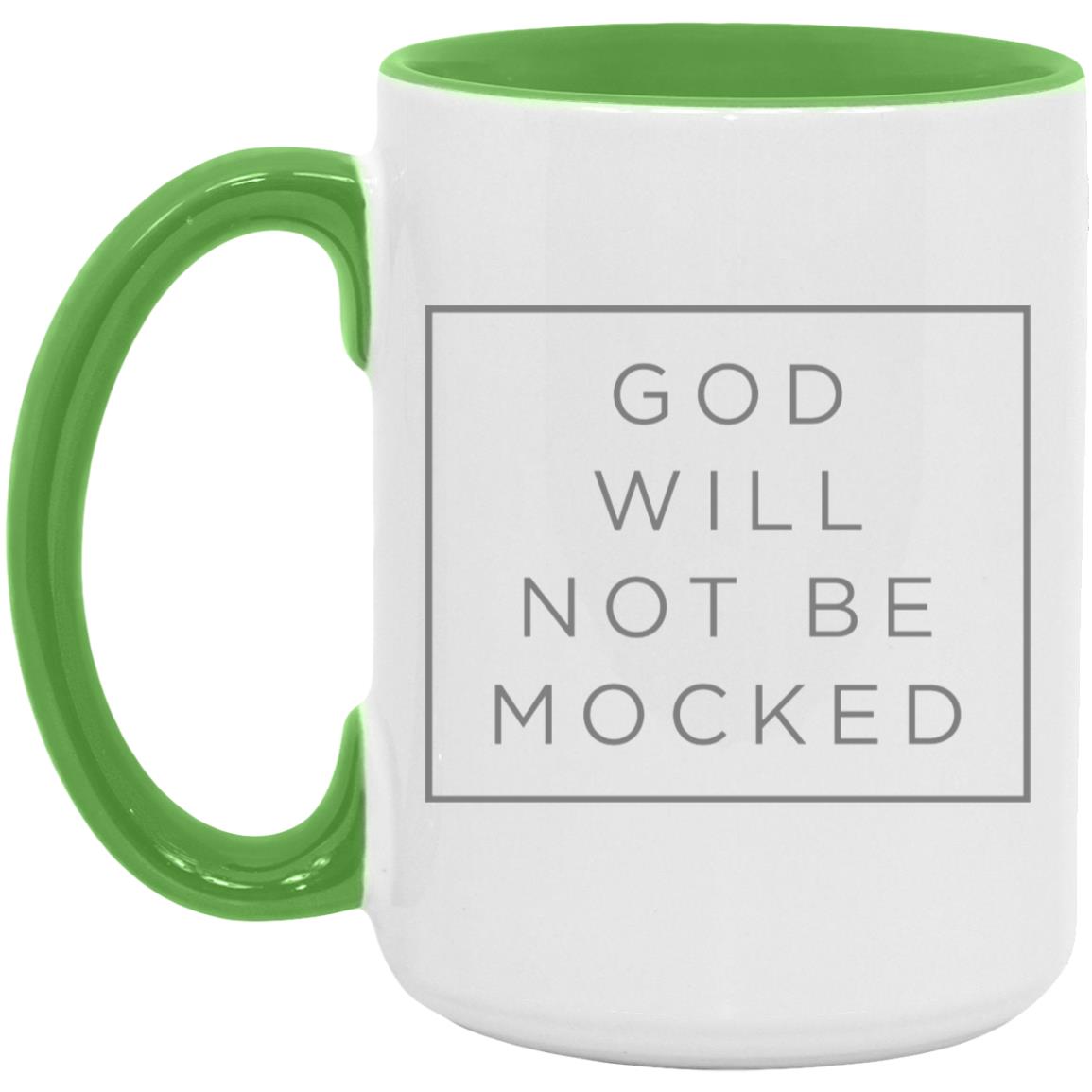 God Will Not Be Mocked (11/15oz Accent Mug)