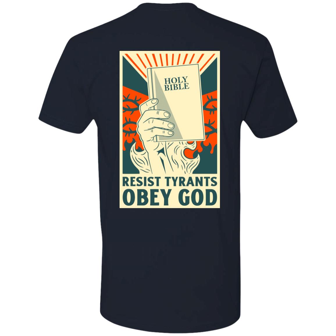 Resist Tyrants, Obey God - Bible (Unisex Tee)