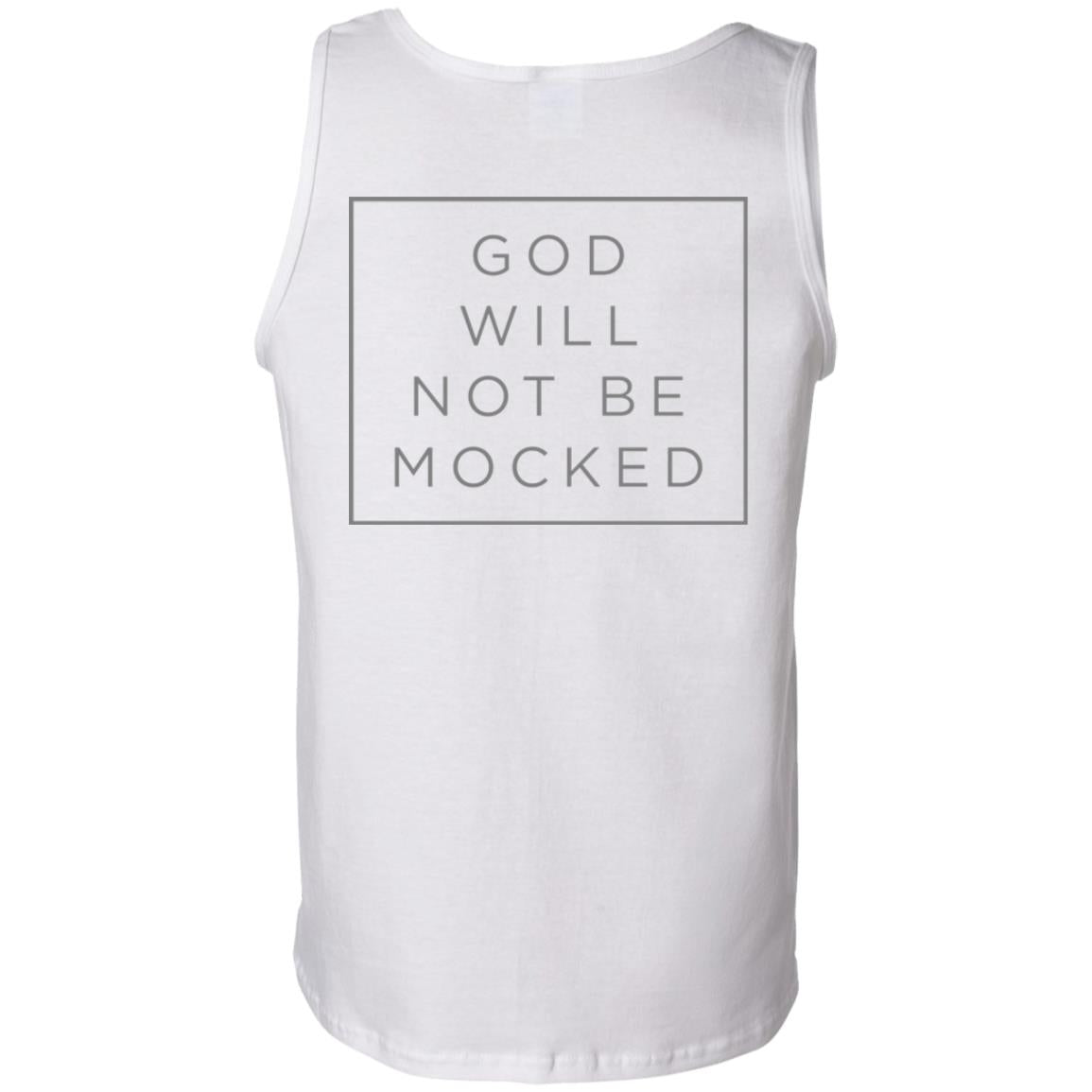 God Will Not Be Mocked (Mens & Womens Tank)