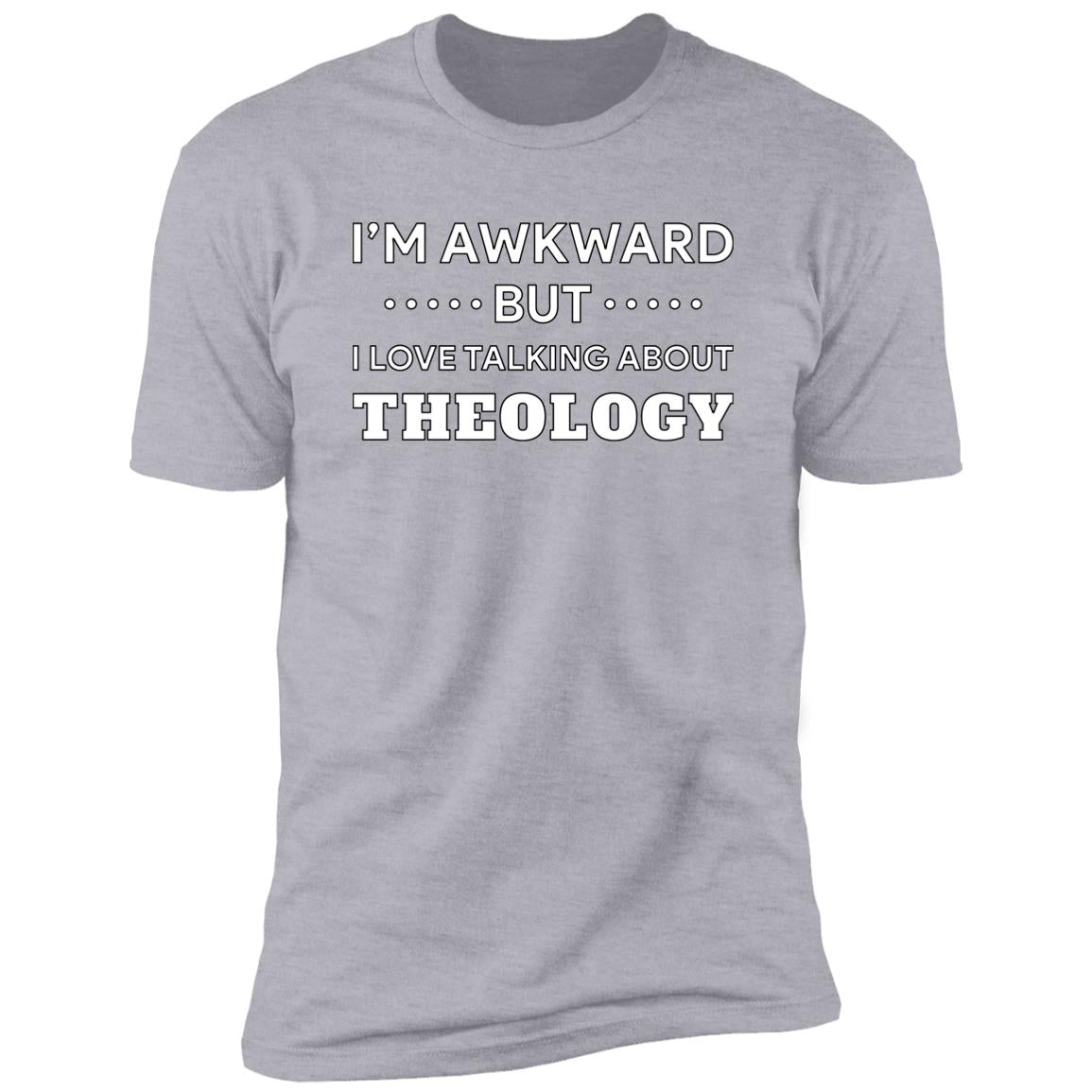 Awkward but Love Theology (Unisex Tee)