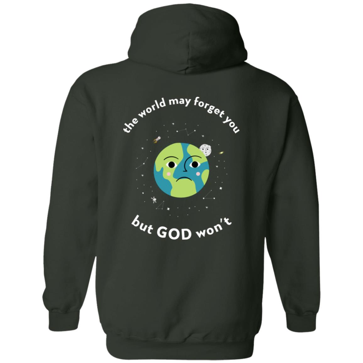The World May Forget You (Unisex Hoodie)