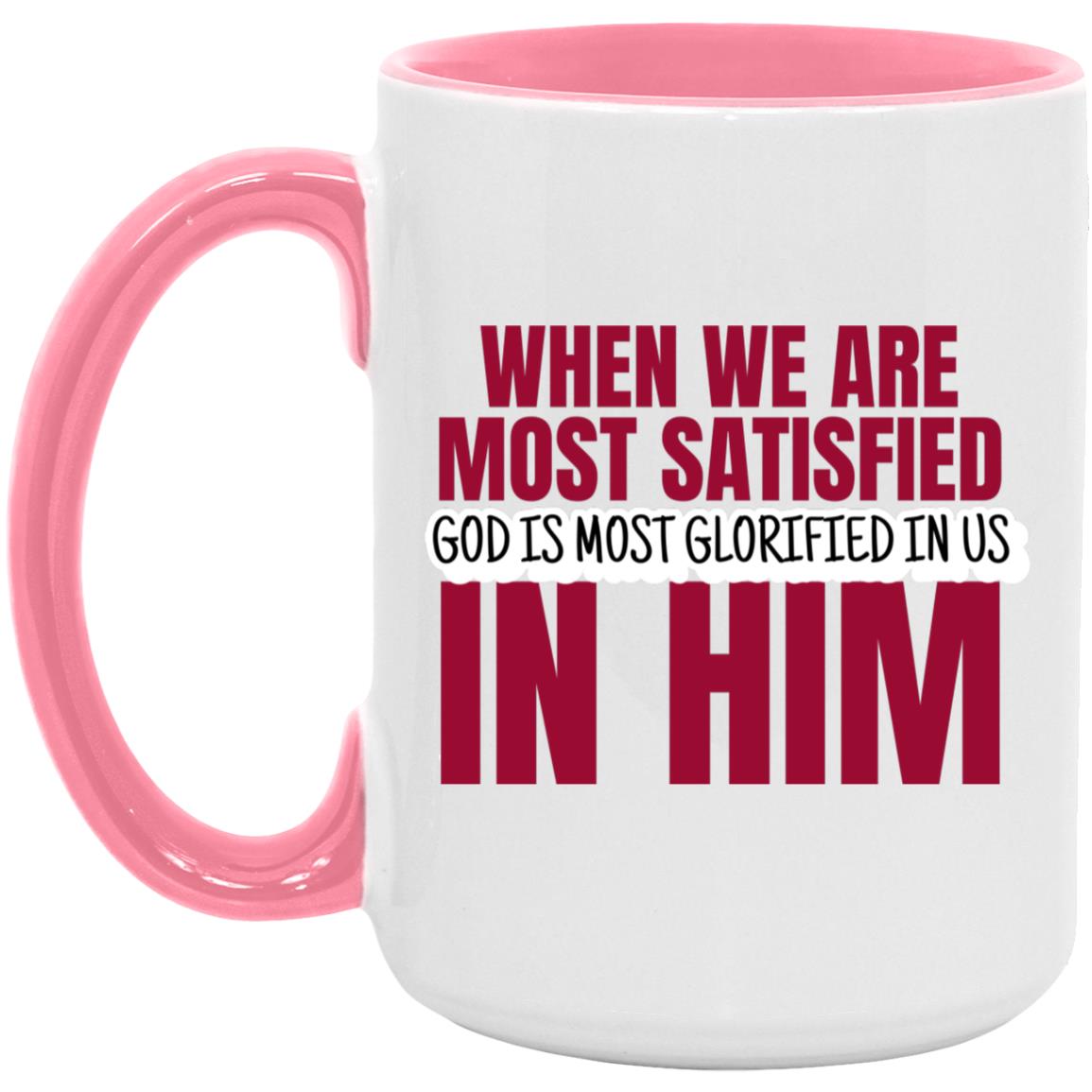 God is Most Glorified (11/15oz Accent Mug)
