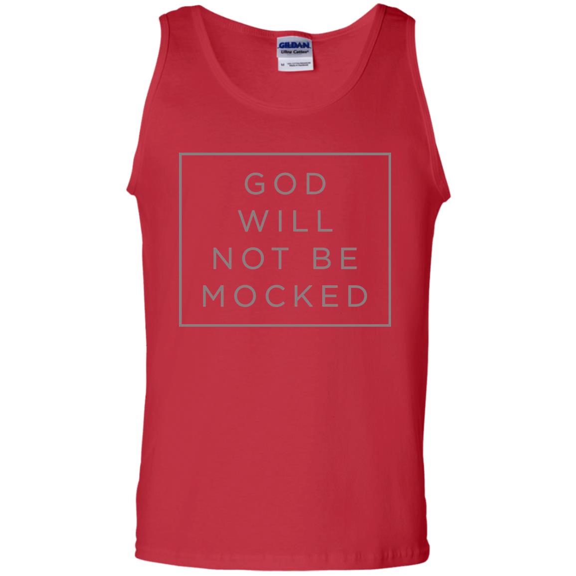 God Will Not Be Mocked (Mens & Womens Tank)