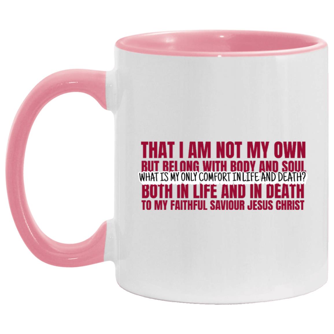My Only Comfort (11/15oz Accent Mug)