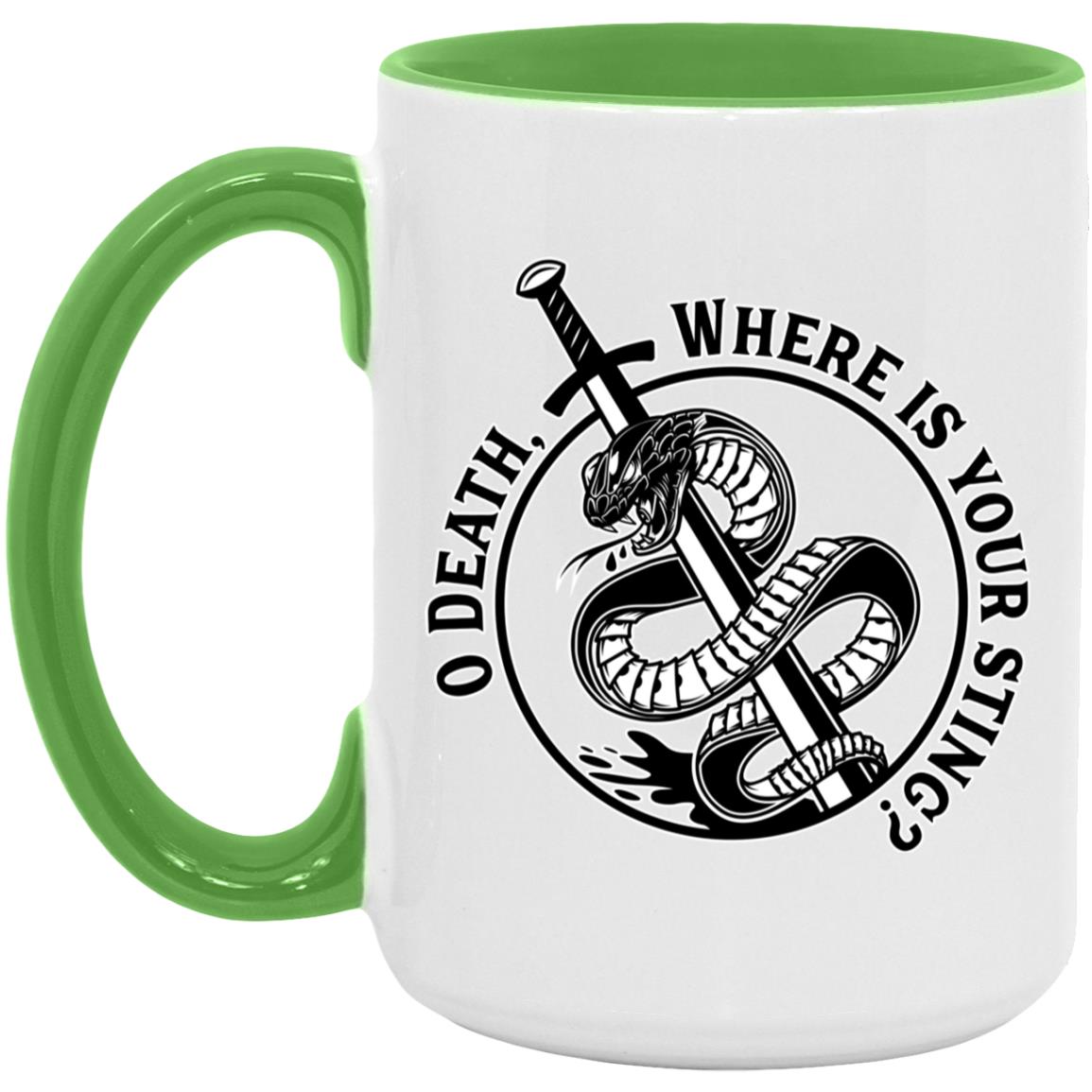 O Death, Where is Your Sting? (11/15oz Accent Mug)