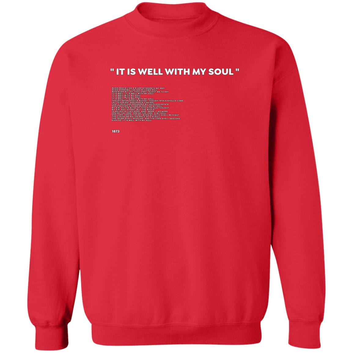 It is Well With My Soul (Unisex Sweatshirt)