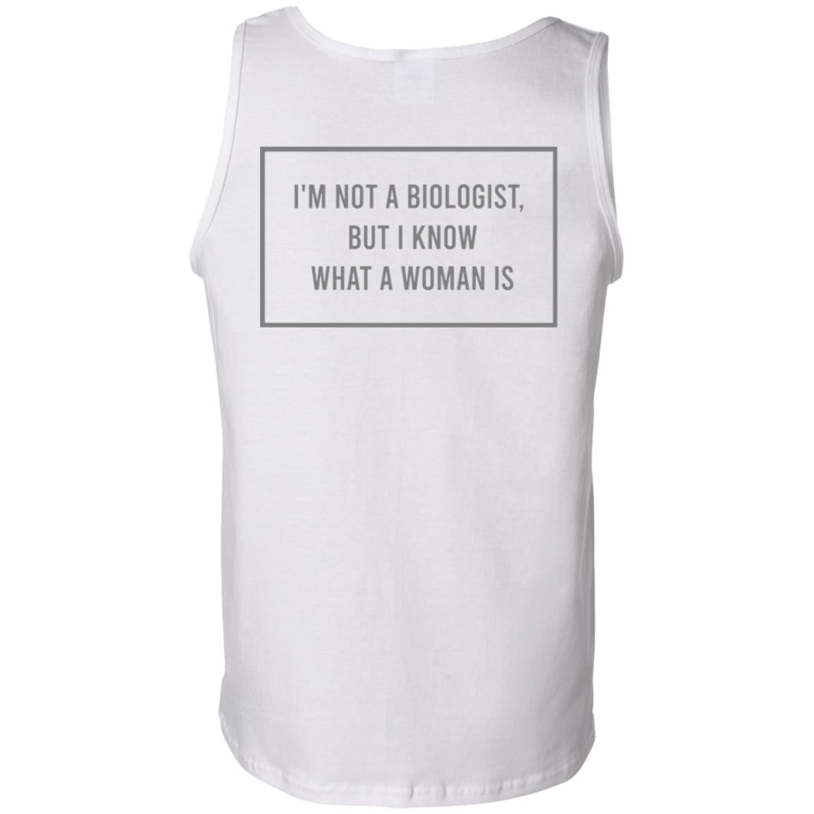 I'm Not a Biologist (Mens & Womens Tank)