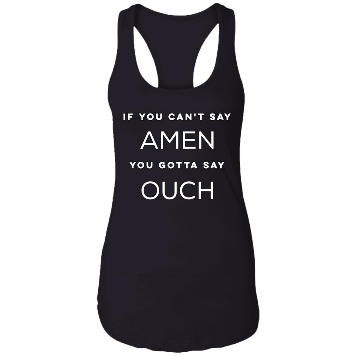 If You Can't Say Amen (Mens & Womens Tank)