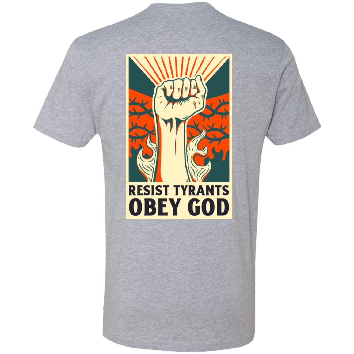 Resist Tyrants, Obey God [Alternate] (Unisex Tee)