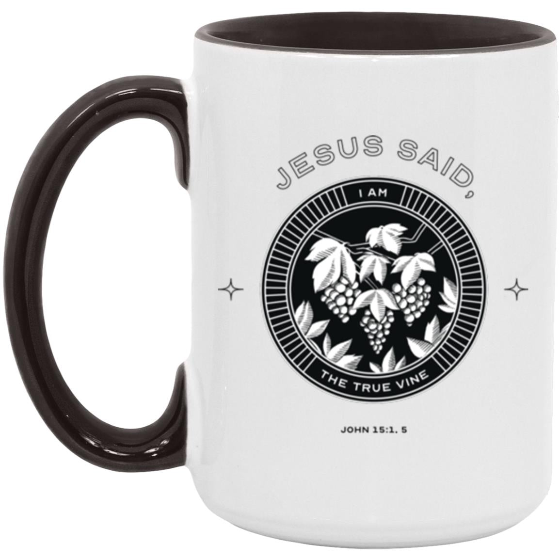 Jesus Said I am...The True Vine (11/15oz Accent Mug)