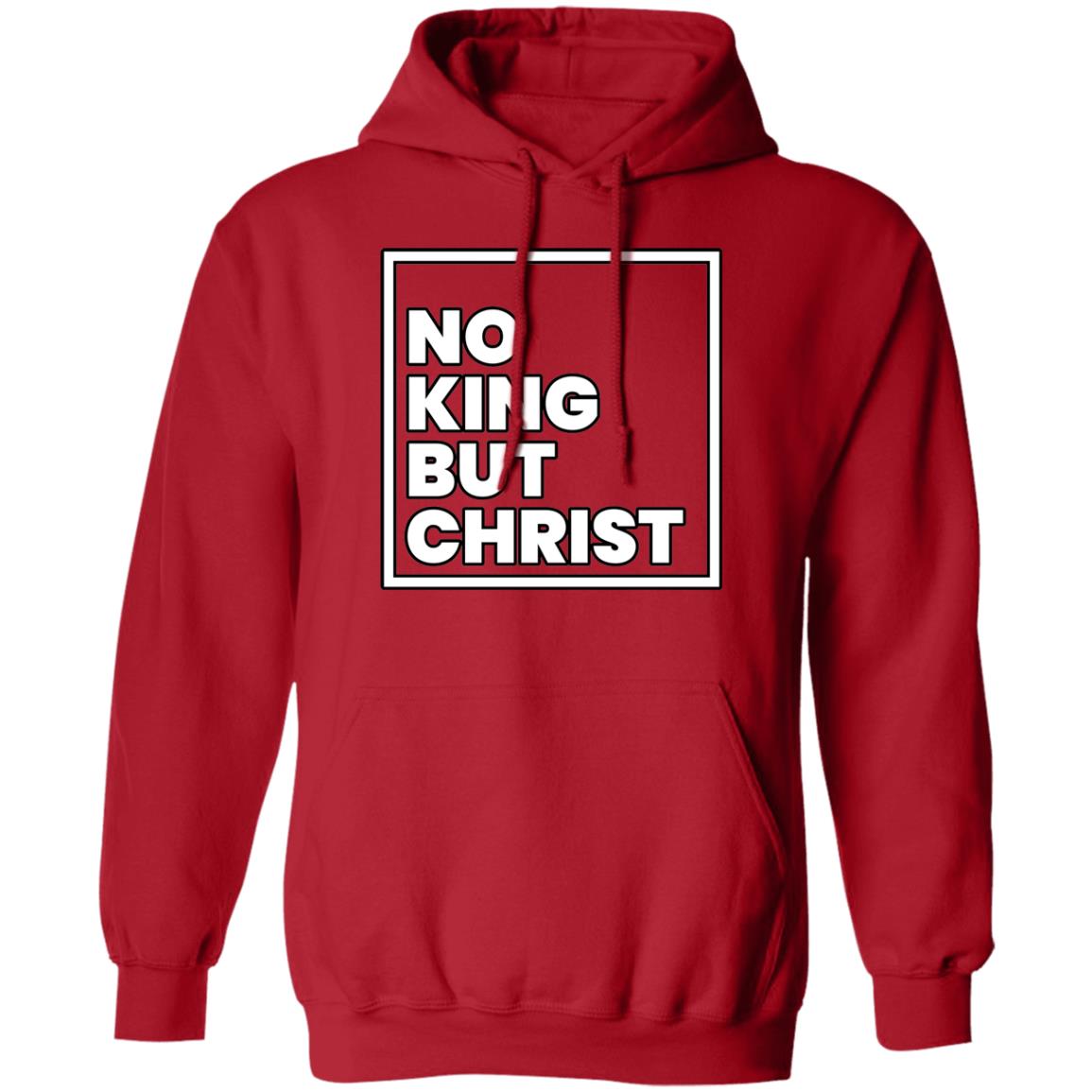 No King But Christ (Unisex Hoodie)